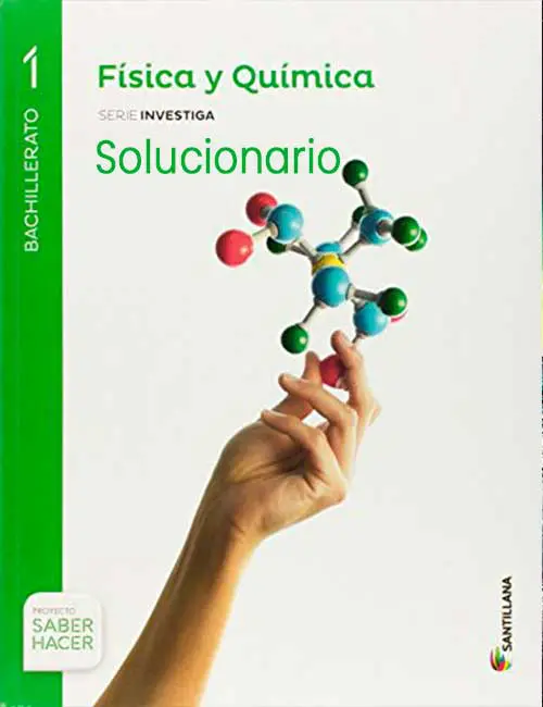 Portada Solucionario Fisica y Quimica 1 Bachillerato Santillana